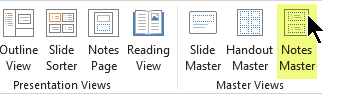 On the View tab of the ribbon, select Notes Master.