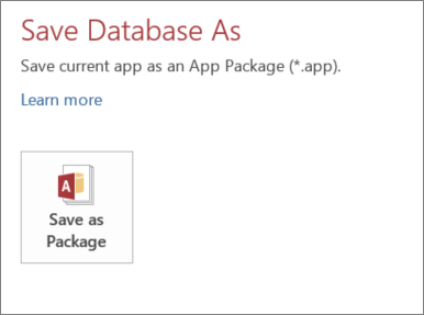 The Save as Package option on the Save As screen for an on-premises Access app