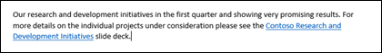 Inserting a link into your text makes it easy for people to access the related file.
