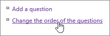 screenshot of change survey question order